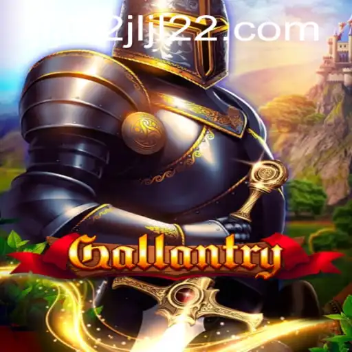 Gallantry: A Journey into Heroic Adventures