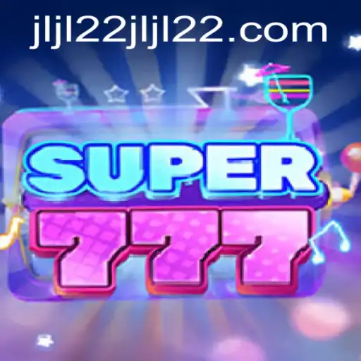 Unveiling Super777: The Ultimate Gaming Experience with JLJL22.COM